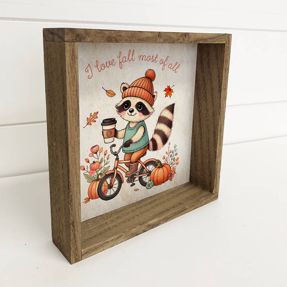 I Love Fall Most of All - Raccoon Canvas Art